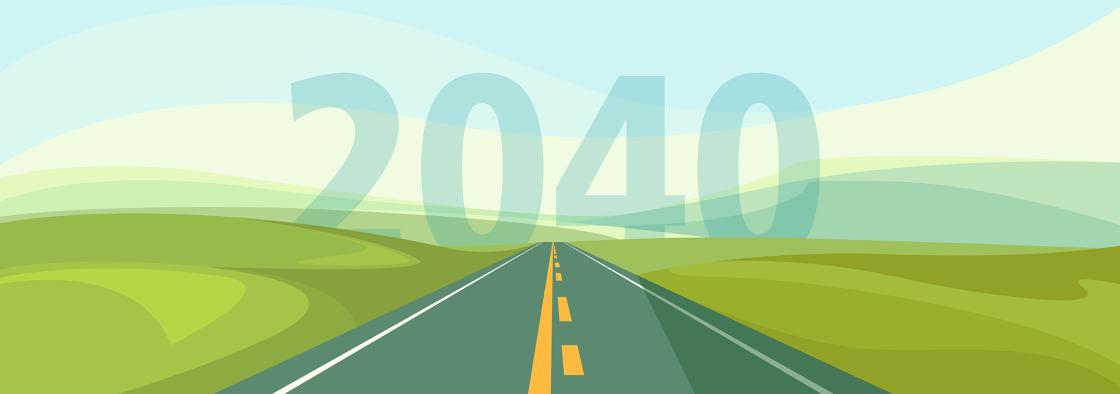 A road leading to 2040