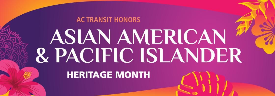 AC Transit honors Asian American & Pacific Islander Heritage Month